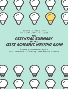 The Essential Summary of the IELTS Academic Writing Exam